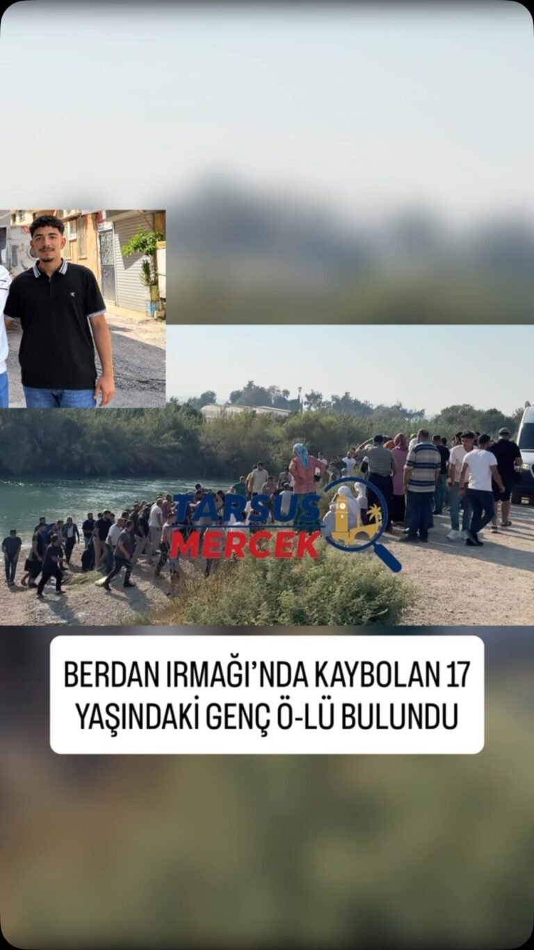 BERDAN IRMAĞI’NDA KAYBOLAN KİŞİYİ ARAMA ÇALIŞMALARI SÜRÜYOR Tarsus ilçesinde, Berdan…